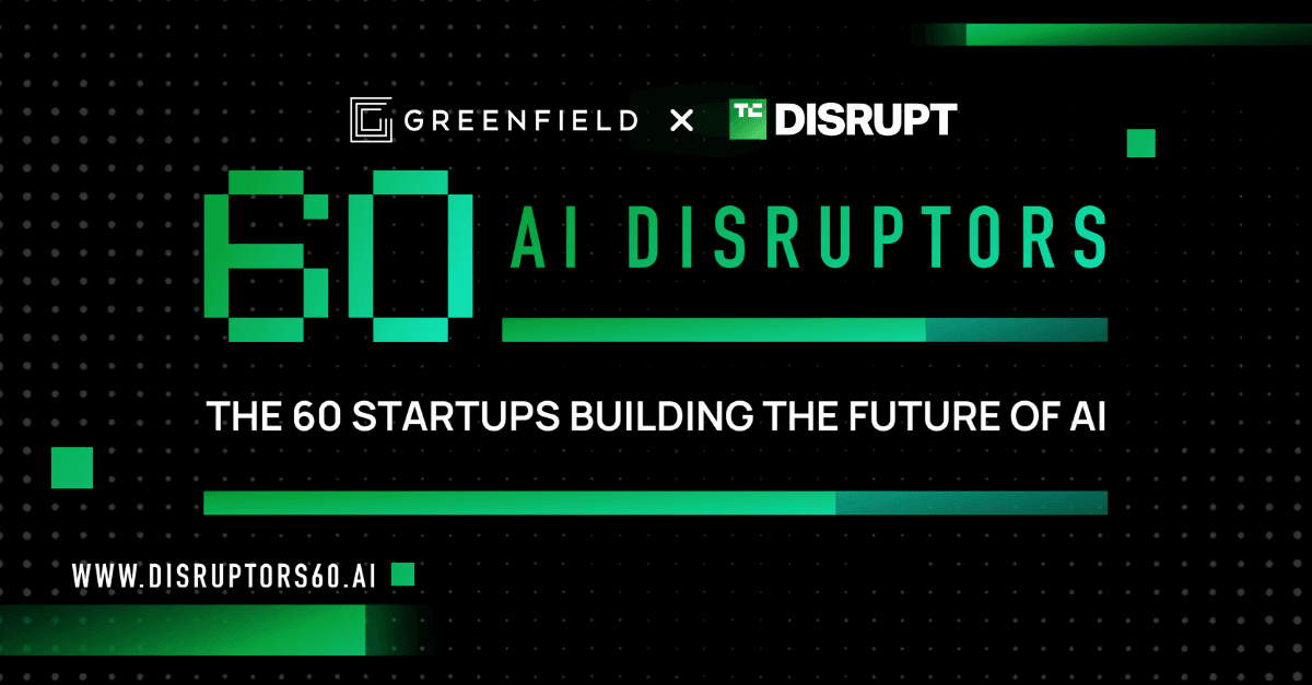 TechCrunch: AI Disruptors 60