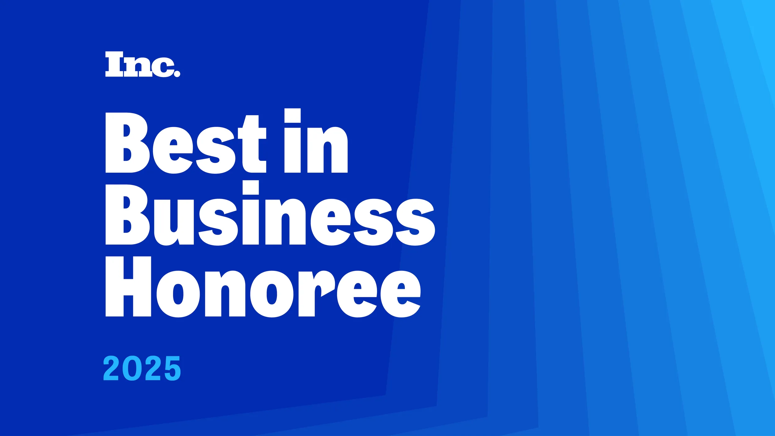 Inc. Magazine: Best in Business Awards